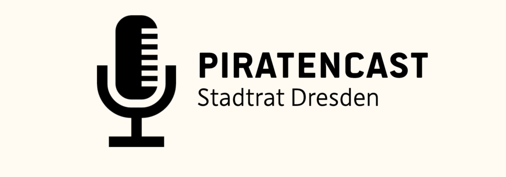 Auf dem Bild sieht man ein Microphon mit der Schrift: Piratencast Stadtrat Dresden