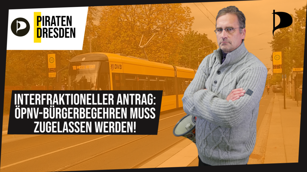 Dresdner Nahverkehr erhalten: Nach Verzögerungen durch OB Hilbert bringen mehrere Fraktionen Antrag zur Beschleunigung ein